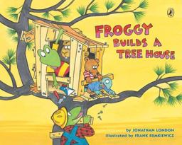 Froggy Builds a Tree House  9780142425336 Front Cover