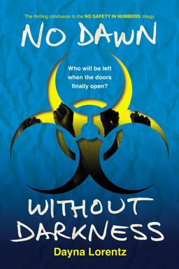 No Dawn Without Darkness No Safety in Numbers: Book 3 3rd 9780142426227 Front Cover
