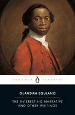 Interesting Narrative and Other Writings Revised Edition  9780142437162 Front Cover