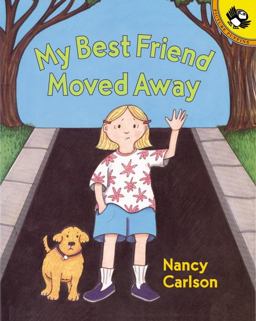My Best Friend Moved Away My Best Friend Moved Away