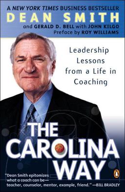 Carolina Way Leadership Lessons from a Life in Coaching  9780143034643 Front Cover