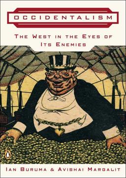 Occidentalism The West in the Eyes of Its Enemies  9780143034872 Front Cover
