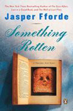 Something Rotten A Thursday Next Novel  9780143035411 Front Cover