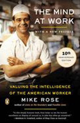 Mind at Work Valuing the Intelligence of the American Worker  9780143035572 Front Cover