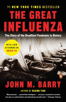 Great Influenza The Story of the Deadliest Pandemic in History 2nd 9780143036494 Front Cover