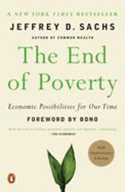 End of Poverty Economic Possibilities for Our Time  9780143036586 Front Cover