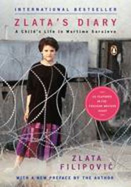 Zlata's Diary A Child's Life in Wartime Sarajevo: Revised Edition  9780143036876 Front Cover