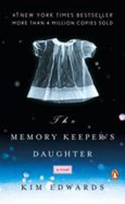 Memory Keeper's Daughter A Novel  9780143037149 Front Cover