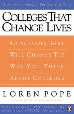 Colleges That Change Lives 40 Schools That Will Change the Way You Think about Colleges 2nd 9780143037361 Front Cover