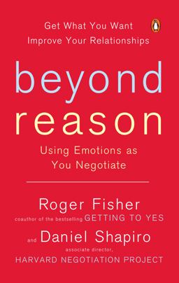 Beyond Reason Using Emotions As You Negotiate  9780143037781 Front Cover