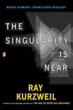 Singularity Is Near When Humans Transcend Biology  9780143037880 Front Cover