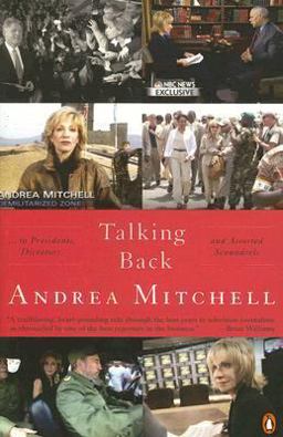 Talking Back ... to Presidents, Dictators, and Assorted Scoundrels  9780143038733 Front Cover
