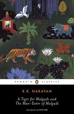 Tiger for Malgudi and the Man-Eater of Malgudi  9780143105800 Front Cover