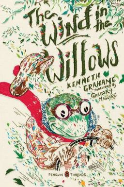 Wind in the Willows (Penguin Classics Deluxe Edition)  9780143106647 Front Cover