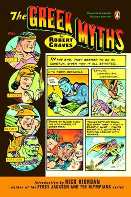 Greek Myths (Penguin Classics Deluxe Edition)  9780143106715 Front Cover