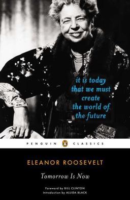 Tomorrow Is Now It Is Today That We Must Create the World of the Future  9780143106999 Front Cover