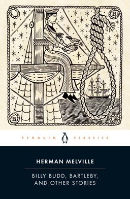 Billy Budd, Bartleby, the Scrivener, and Other Stories  9780143107606 Front Cover