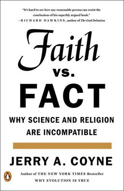 Faith Versus Fact Why Science and Religion Are Incompatible  9780143108269 Front Cover
