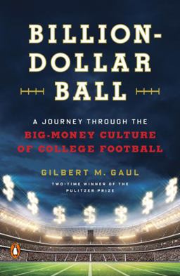 Billion-Dollar Ball A Journey Through the Big-Money Culture of College Football  9780143108634 Front Cover