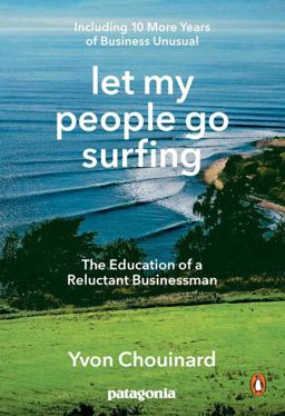Let My People Go Surfing: The Education of a Reluctant Businessman  9780143109679 Front Cover