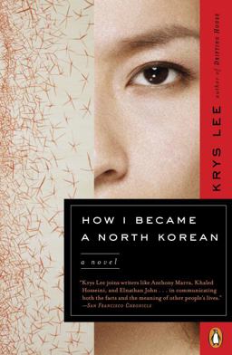 How I Became a North Korean A Novel  9780143110507 Front Cover