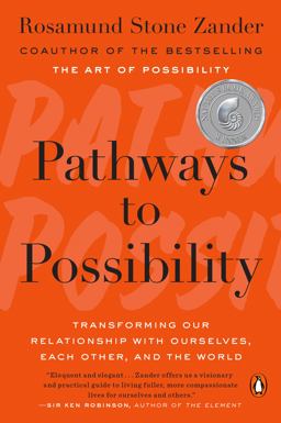 Pathways to Possibility Transforming Our Relationship with Ourselves, Each Other, and the World  9780143110545 Front Cover