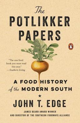 Potlikker Papers A Food History of the Modern South  9780143111016 Front Cover