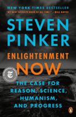 Enlightenment Now The Case for Reason, Science, Humanism, and Progress  9780143111382 Front Cover