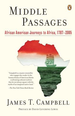 Middle Passages African American Journeys to Africa, 1787-2005  9780143111986 Front Cover