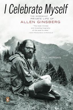 I Celebrate Myself The Somewhat Private Life of Allen Ginsberg  9780143112495 Front Cover