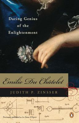Emilie du Chatelet Daring Genius of the Enlightenment  9780143112686 Front Cover