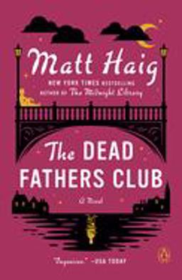 Dead Fathers Club A Novel  9780143112945 Front Cover