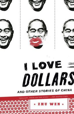 I Love Dollars And Other Stories of China  9780143113270 Front Cover
