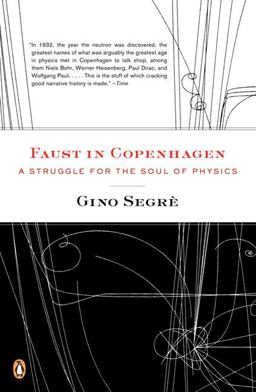 Faust in Copenhagen A Struggle for the Soul of Physics  9780143113737 Front Cover