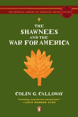 Shawnees and the War for America  9780143113911 Front Cover