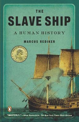 Slave Ship A Human History  9780143114253 Front Cover