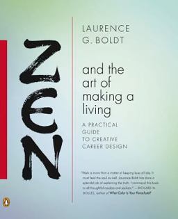 Zen and the Art of Making a Living A Practical Guide to Creative Career Design 3rd 9780143114598 Front Cover