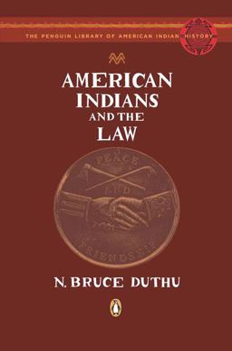 American Indians and the Law  9780143114789 Front Cover