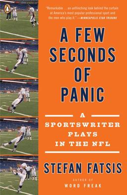 Few Seconds of Panic A Sportswriter Plays in the NFL  9780143115472 Front Cover