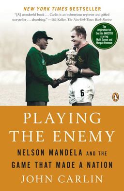 Playing the Enemy Nelson Mandela and the Game That Made a Nation  9780143115724 Front Cover