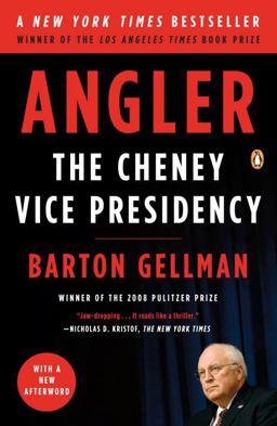 Angler The Cheney Vice Presidency  9780143116165 Front Cover