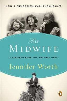 Midwife A Memoir of Birth, Joy, and Hard Times  9780143116233 Front Cover