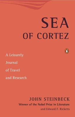 Sea of Cortez A Leisurely Journal of Travel and Research  9780143117216 Front Cover