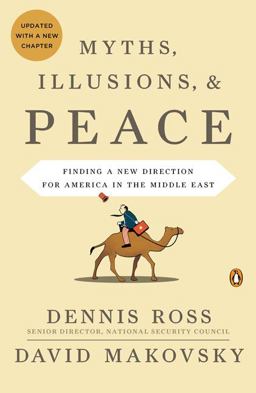 Myths, Illusions, and Peace Finding a New Direction for America in the Middle East  9780143117698 Front Cover