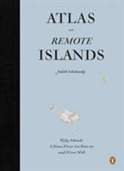Atlas of Remote Islands  9780143118206 Front Cover