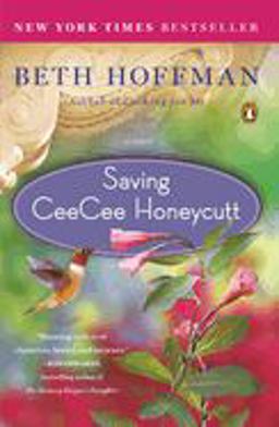 Saving CeeCee Honeycutt A Novel  9780143118572 Front Cover