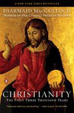 Christianity The First Three Thousand Years  9780143118695 Front Cover