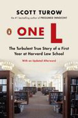 One L The Turbulent True Story of a First Year at Harvard Law School  9780143119029 Front Cover