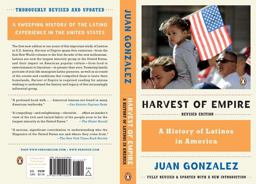 Harvest of Empire A History of Latinos in America  9780143119289 Front Cover