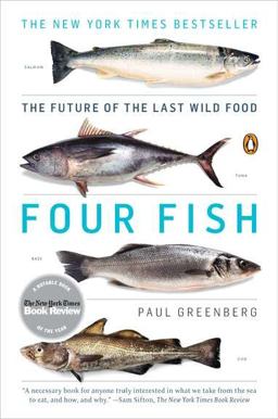 Four Fish The Future of the Last Wild Food  9780143119463 Front Cover